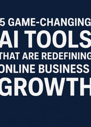 5 game changing AI tools to grow your business online